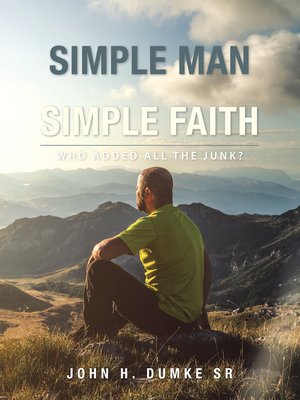 cover image of I Am a Simple Man with a Simple Faith